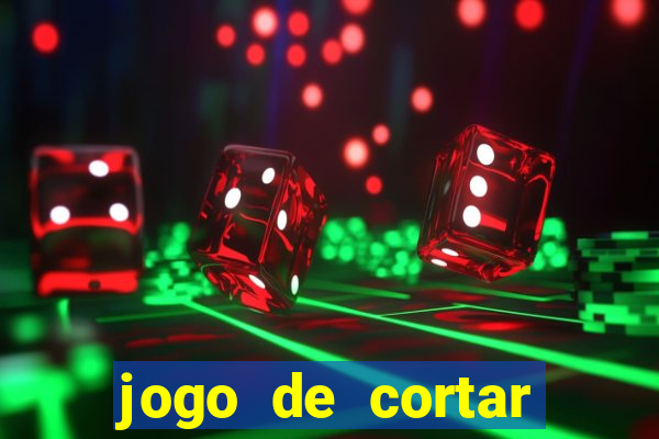 jogo de cortar fruta paga mesmo